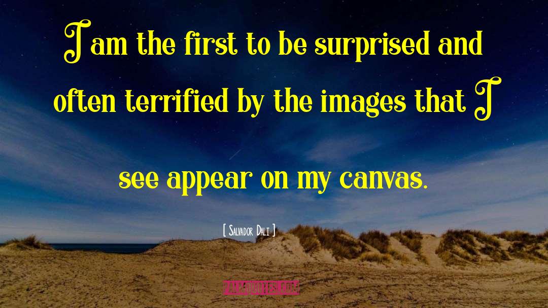 Blank Canvas quotes by Salvador Dali