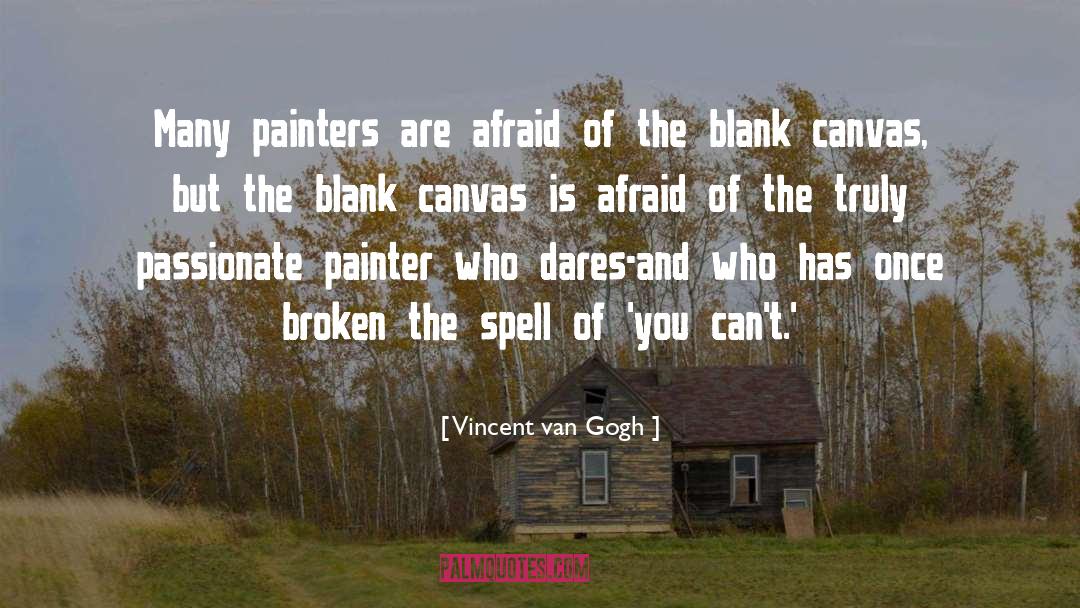 Blank Canvas quotes by Vincent Van Gogh