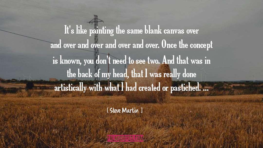 Blank Canvas quotes by Steve Martin