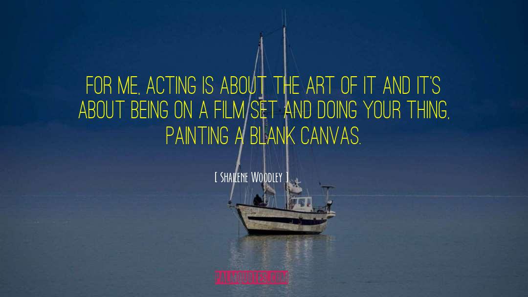 Blank Canvas quotes by Shailene Woodley