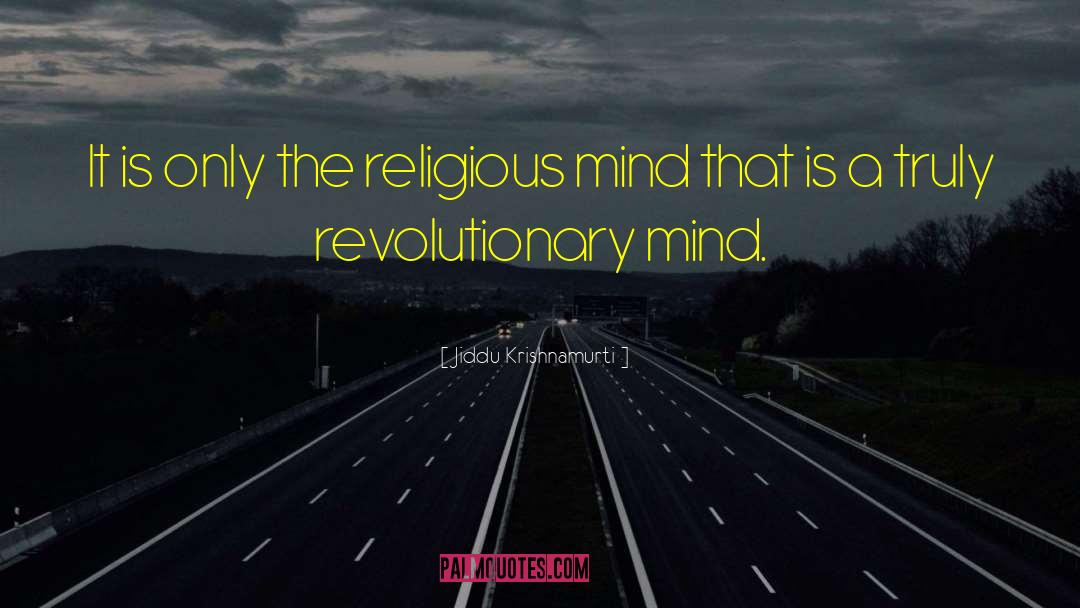 Blank Mind quotes by Jiddu Krishnamurti
