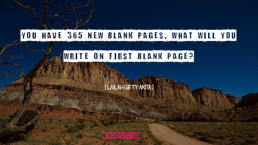 Blank Page quotes by Lailah Gifty Akita