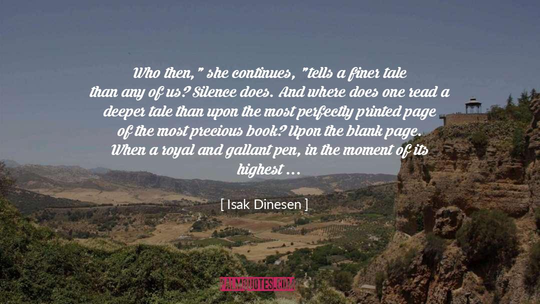 Blank Page quotes by Isak Dinesen