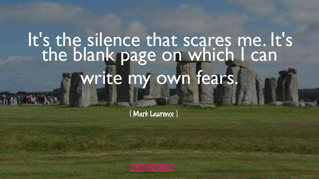 Blank Page quotes by Mark Lawrence