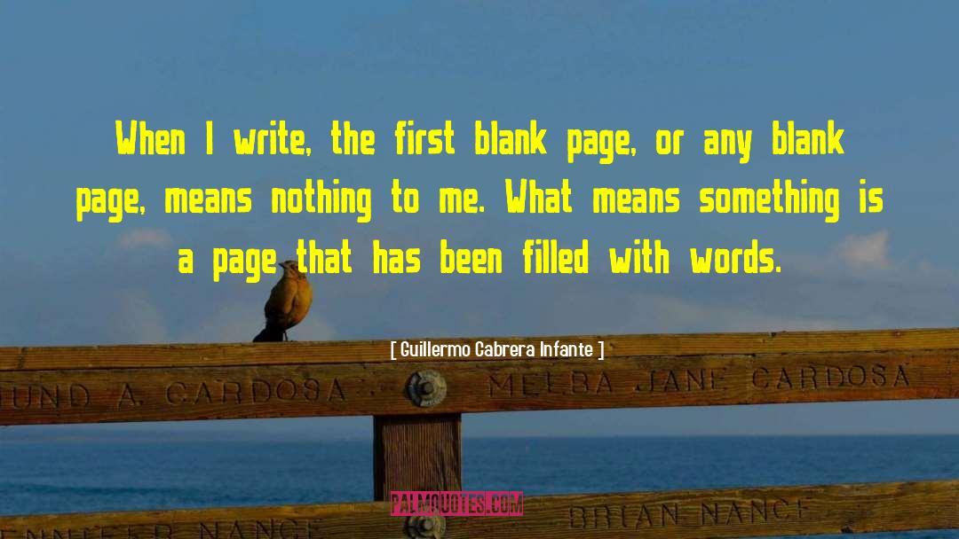 Blank Pages quotes by Guillermo Cabrera Infante