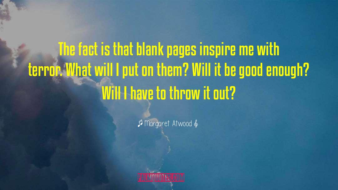 Blank Pages quotes by Margaret Atwood