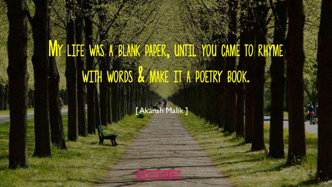 Blank Paper quotes by Akansh Malik