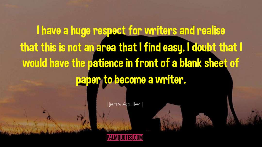 Blank Paper quotes by Jenny Agutter