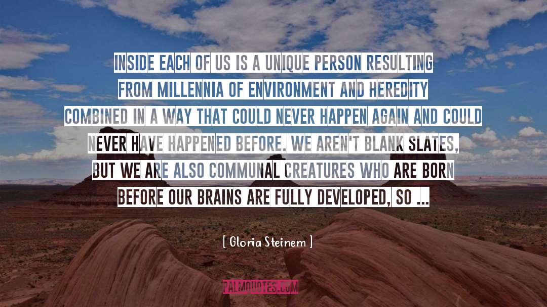 Blank Slates quotes by Gloria Steinem