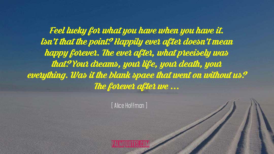Blank Space quotes by Alice Hoffman