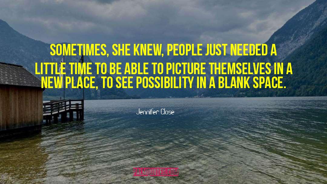 Blank Space quotes by Jennifer Close