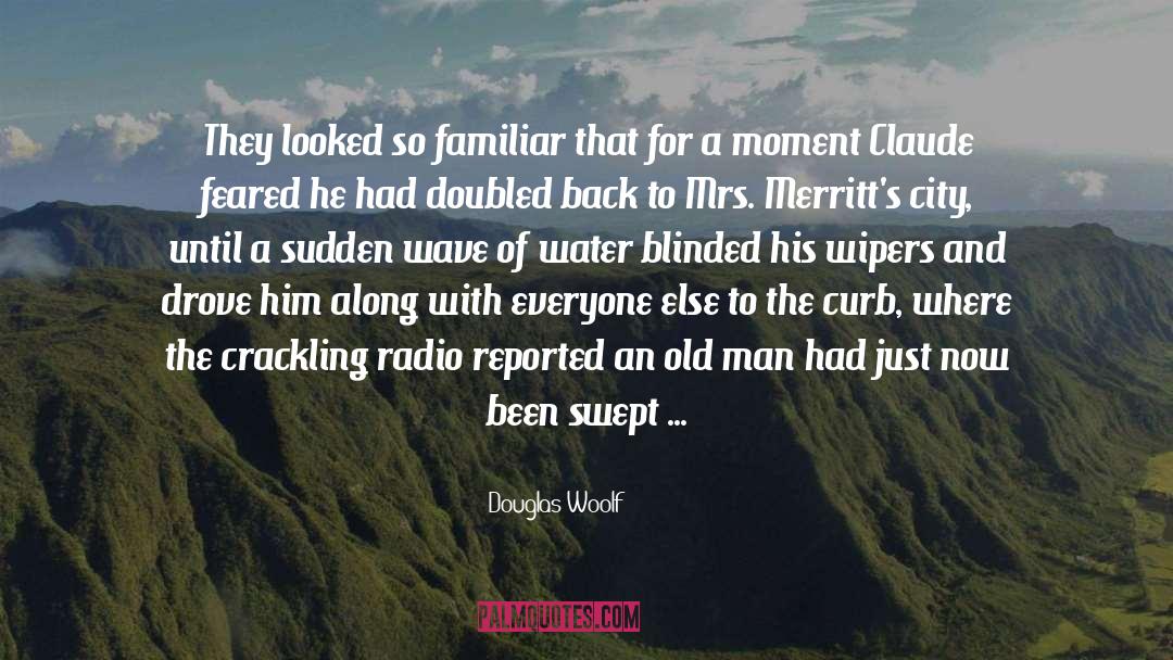 Blankets quotes by Douglas Woolf