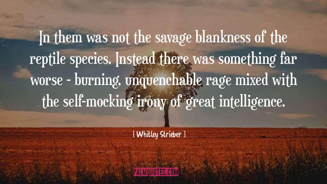 Blankness quotes by Whitley Strieber