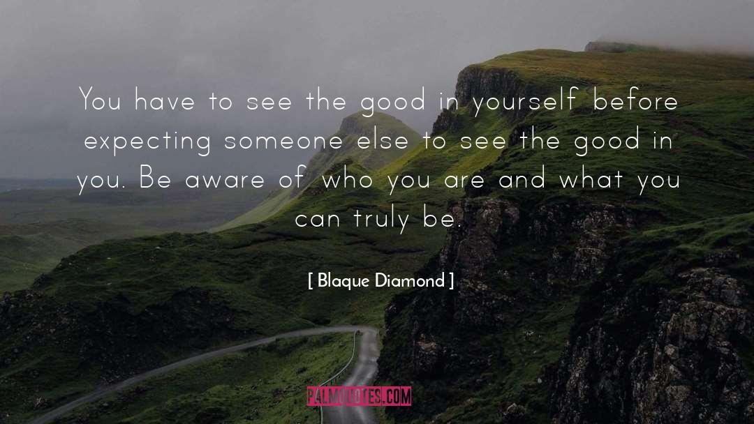 Blaque quotes by Blaque Diamond