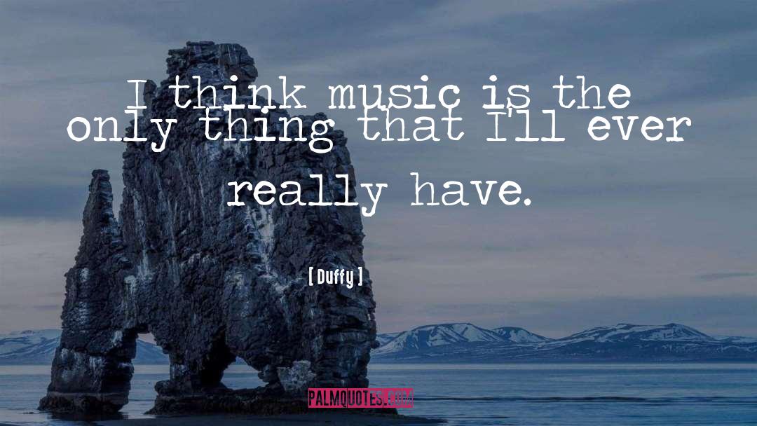 Blare Music quotes by Duffy