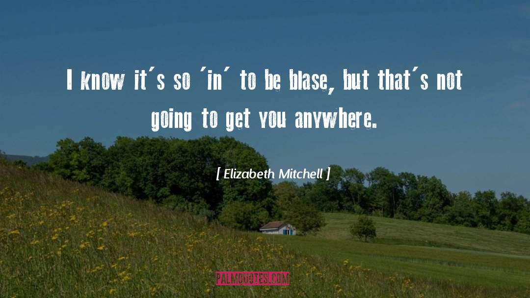 Blase Cupich quotes by Elizabeth Mitchell