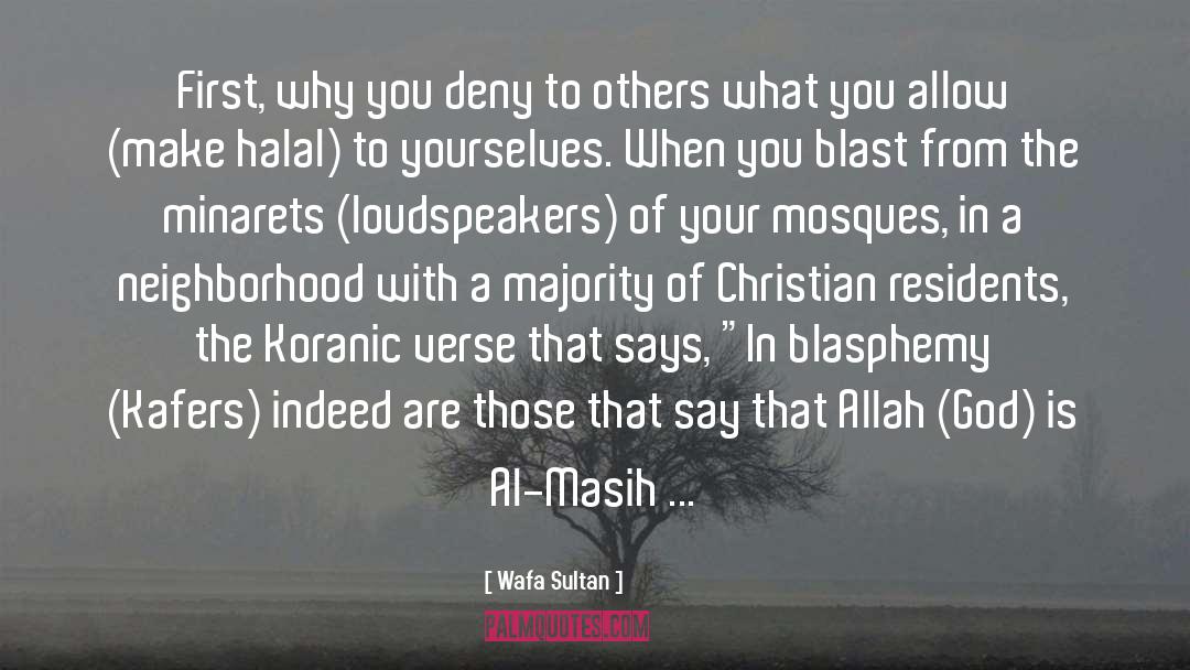 Blasphemy quotes by Wafa Sultan