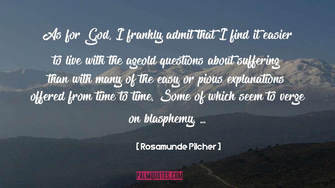 Blasphemy quotes by Rosamunde Pilcher