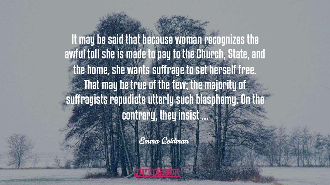 Blasphemy quotes by Emma Goldman