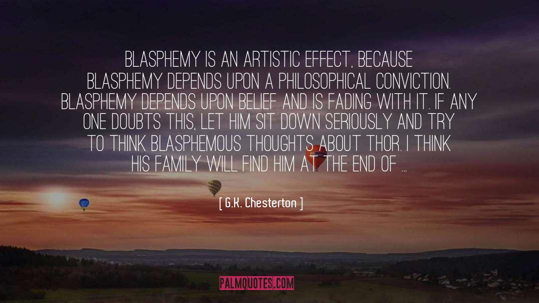 Blasphemy quotes by G.K. Chesterton