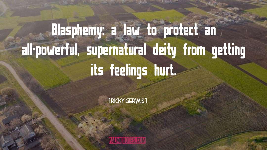 Blasphemy quotes by Ricky Gervais
