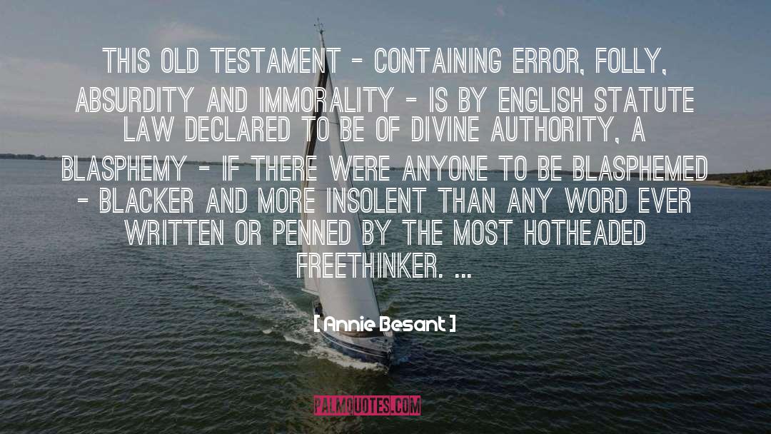 Blasphemy quotes by Annie Besant