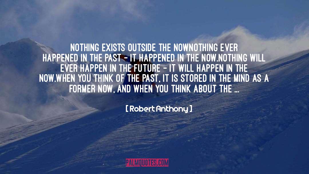 Blast From The Past quotes by Robert Anthony