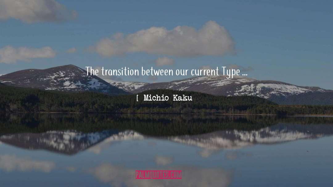 Blast From The Past quotes by Michio Kaku