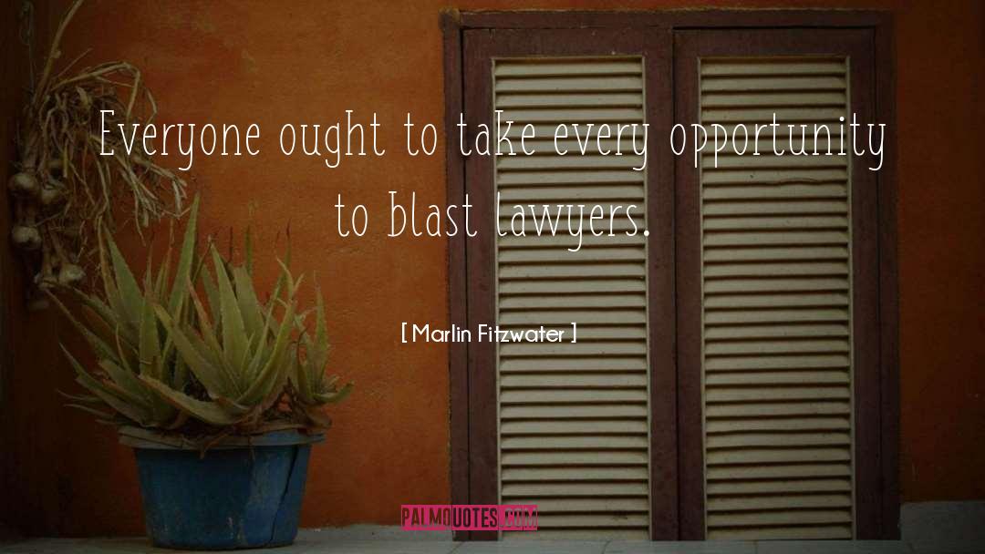 Blast quotes by Marlin Fitzwater