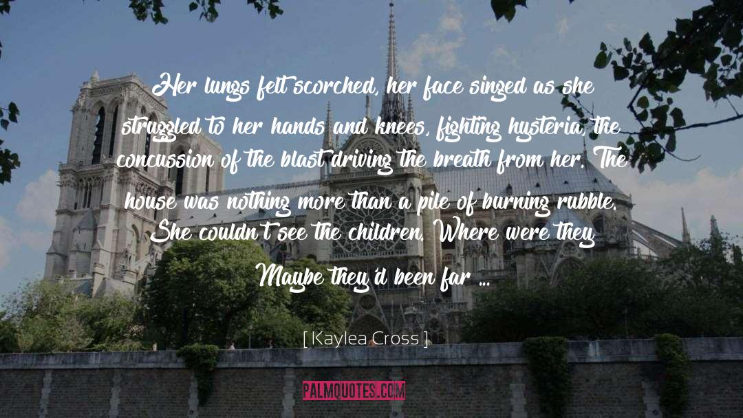 Blast quotes by Kaylea Cross