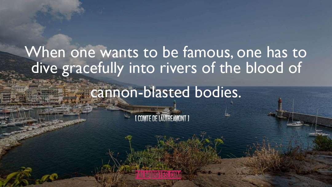 Blasted quotes by Comte De Lautreamont