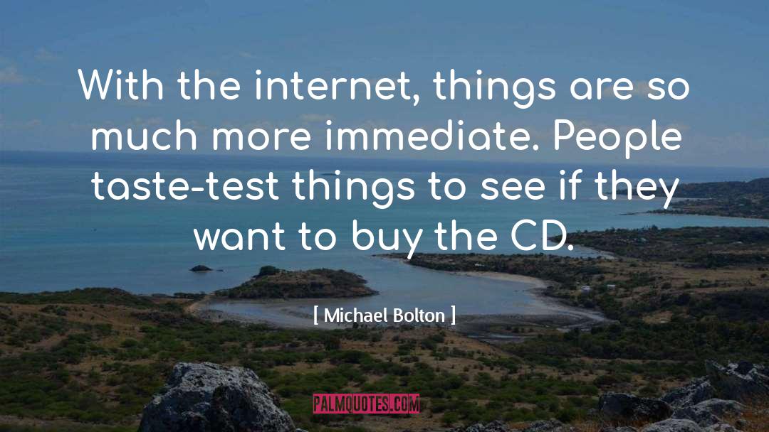 Blastoff Internet quotes by Michael Bolton