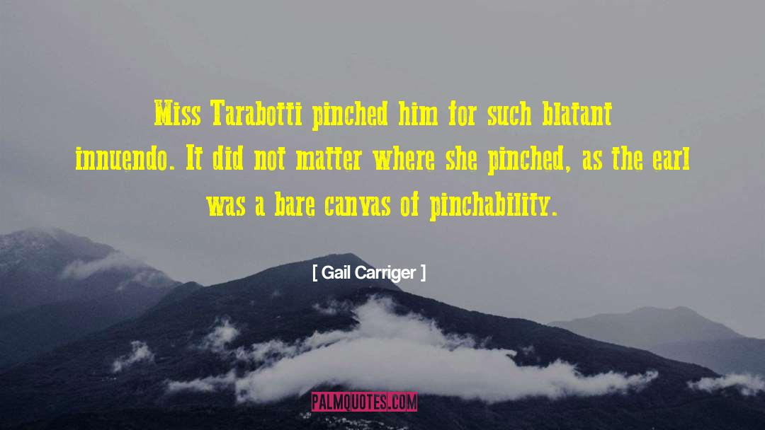 Blatant quotes by Gail Carriger