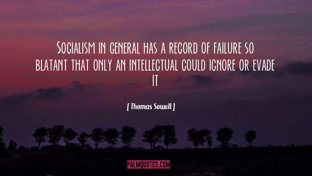 Blatant quotes by Thomas Sowell