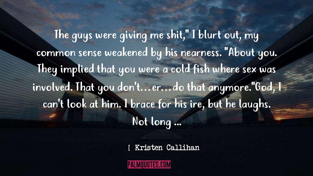 Blatantly Implied Cussing quotes by Kristen Callihan