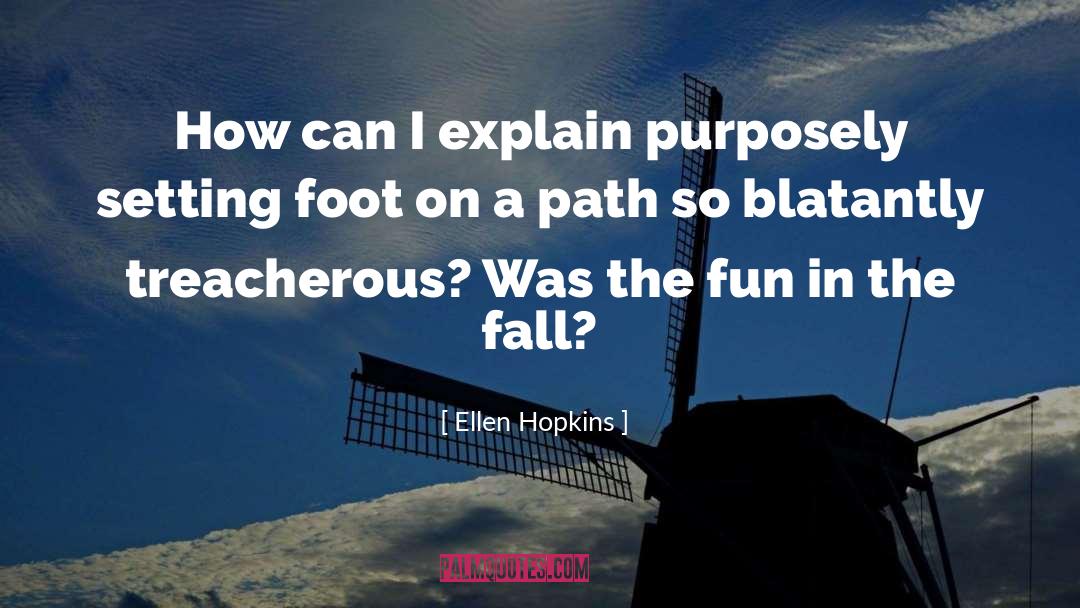 Blatantly quotes by Ellen Hopkins