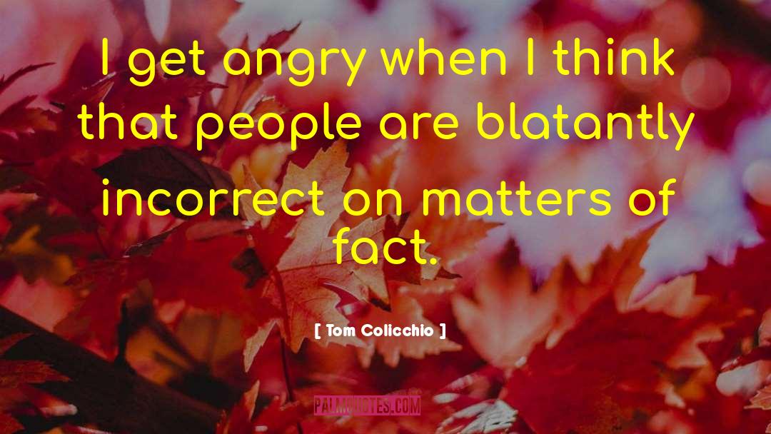 Blatantly quotes by Tom Colicchio