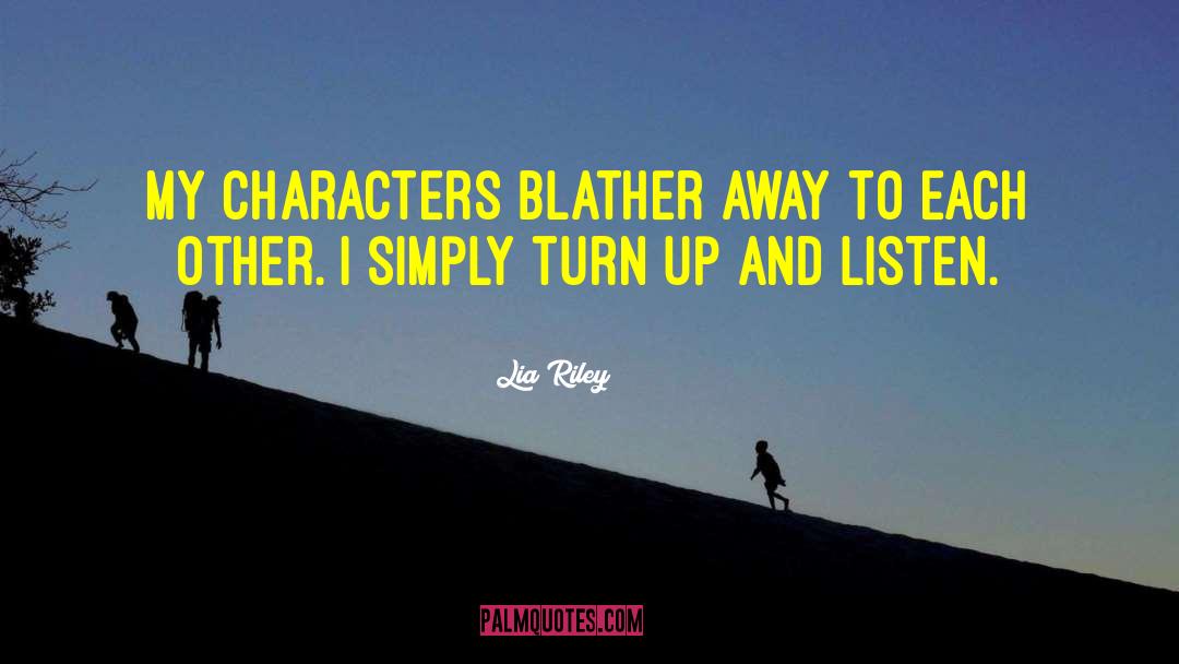 Blather quotes by Lia Riley