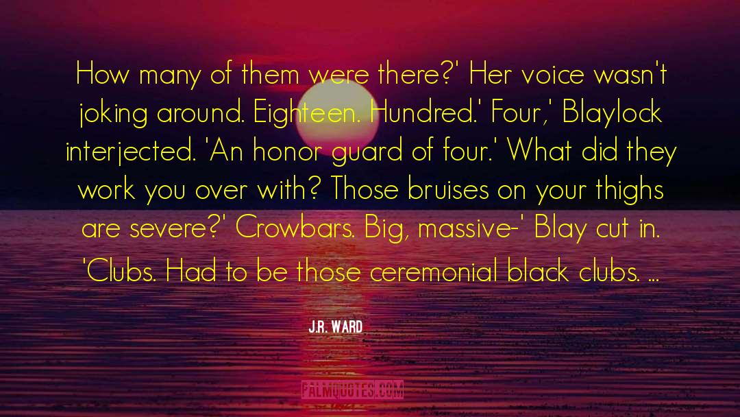 Blaylock quotes by J.R. Ward