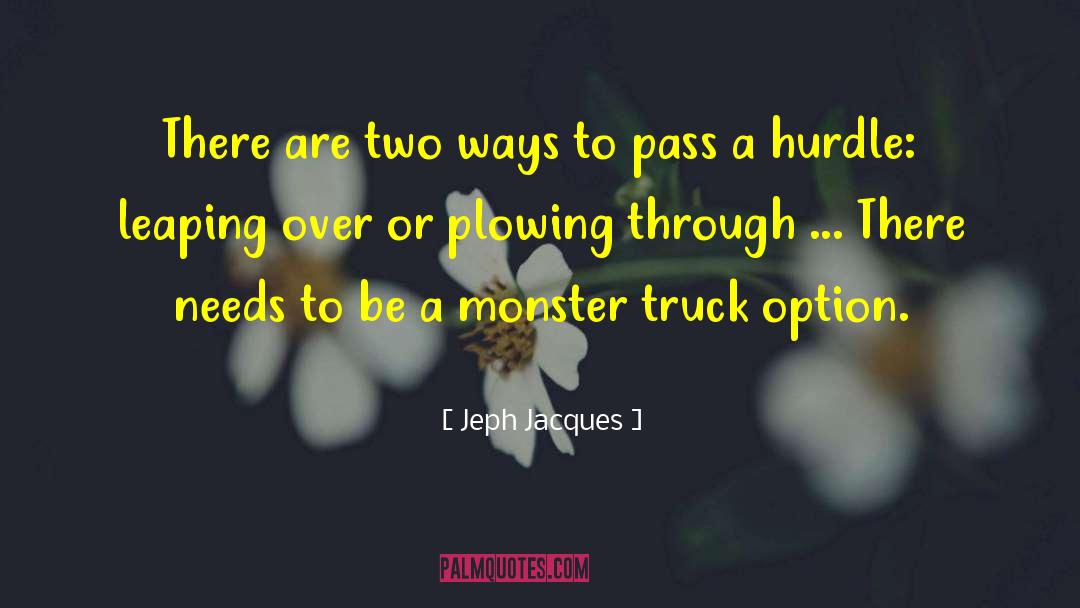 Blaze Monster Truck quotes by Jeph Jacques