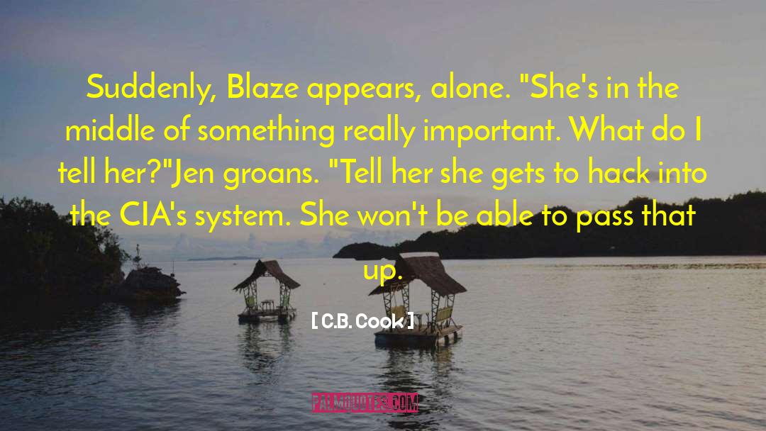 Blaze quotes by C.B. Cook