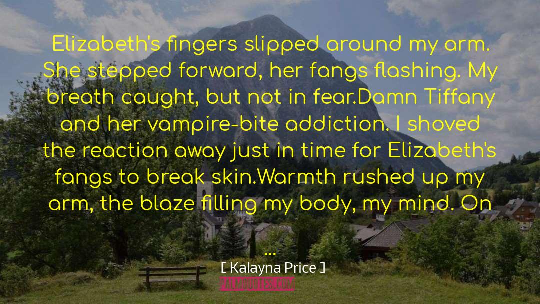 Blaze quotes by Kalayna Price