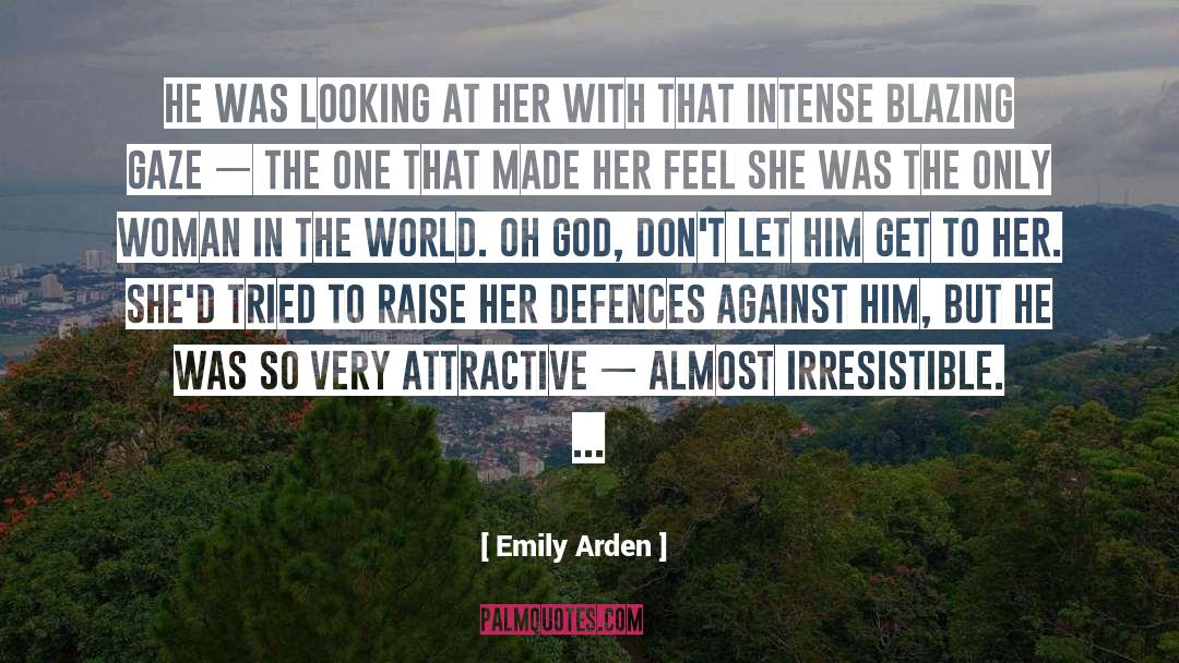 Blazing quotes by Emily Arden