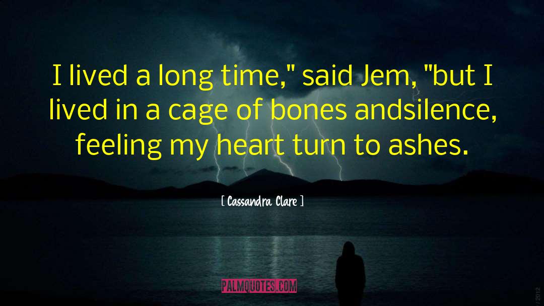 Bleached Bones quotes by Cassandra Clare