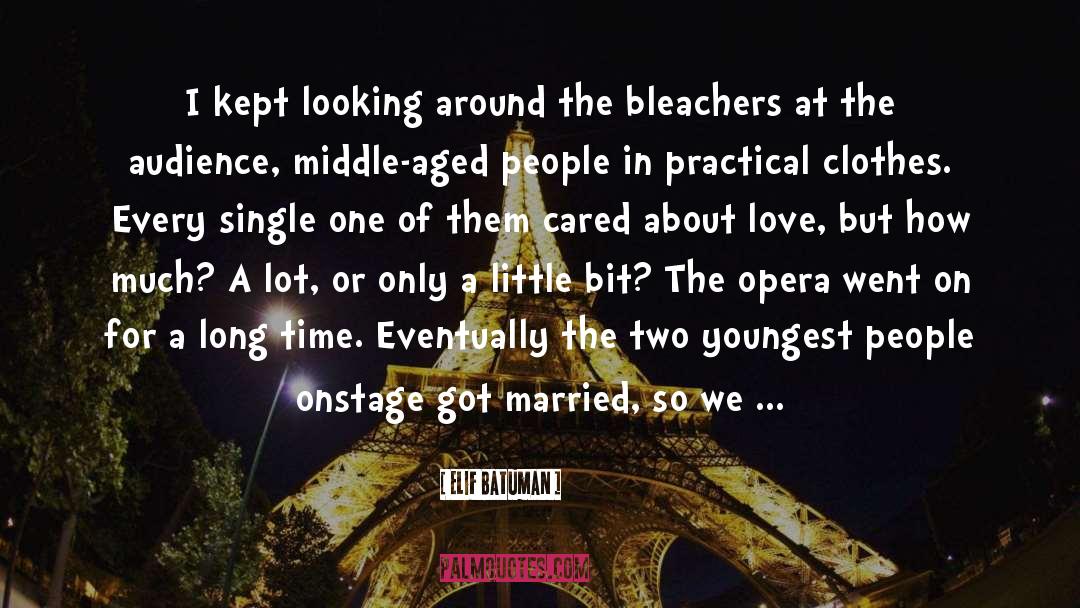 Bleachers quotes by Elif Batuman