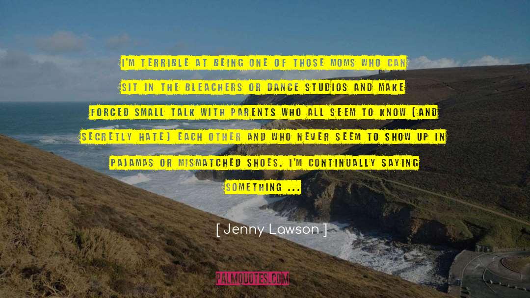 Bleachers quotes by Jenny Lawson