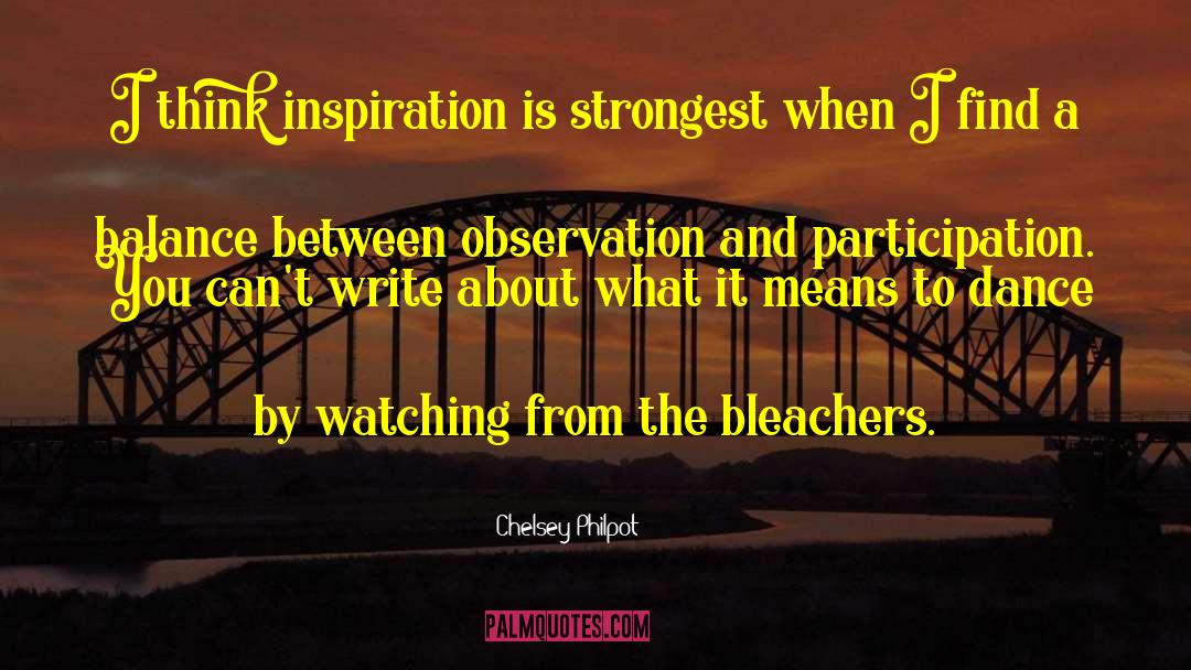Bleachers quotes by Chelsey Philpot