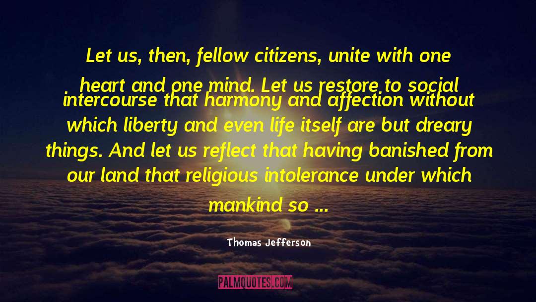 Bleak And Dreary Environment quotes by Thomas Jefferson