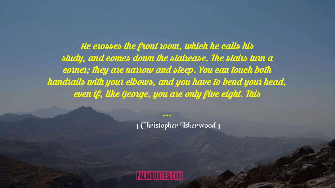 Bleak House quotes by Christopher Isherwood