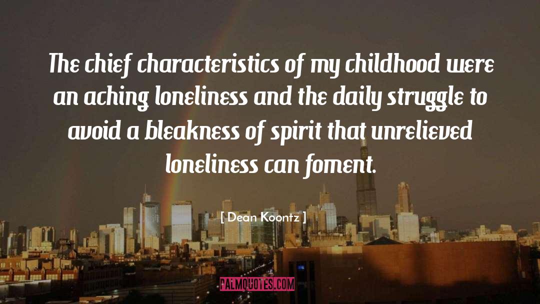 Bleakness quotes by Dean Koontz